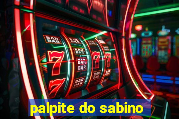 palpite do sabino